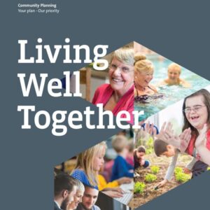 Living Well Together - Newry, Mourne & Down District Council Community Plan
