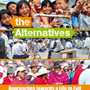 The Alternatives   approaches towards a life in full