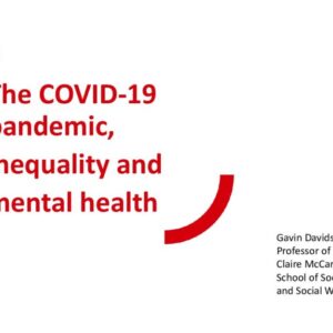 The COVID-19 pandemic, Inequality and mental health