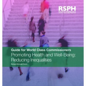 Promoting Health and Wellbeing   Reducing Inequalities