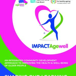 IMPACTAgewell Sharing Our Learning Year 4 Evaluation Update