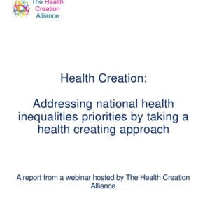 THCA Report Addressing national health inequalities priorities through Health Creation