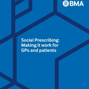 Social Prescribing   Making it work for GPs and Patients
