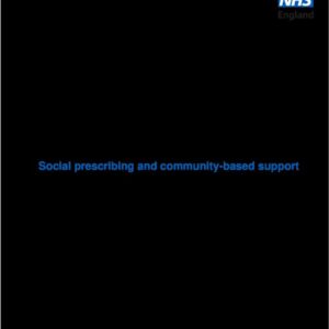 Social Prescribing and Community Based Support   summary guide