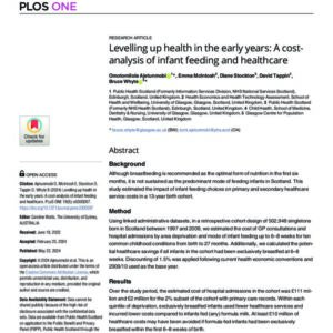 Levelling up health in the early years: A cost analysis of infant feeding and healthcare
